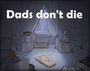 Dads don't die